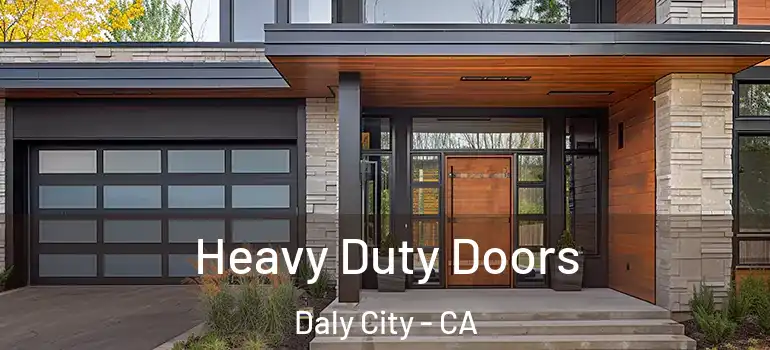  Heavy Duty Doors Daly City - CA