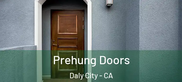  Prehung Doors Daly City - CA